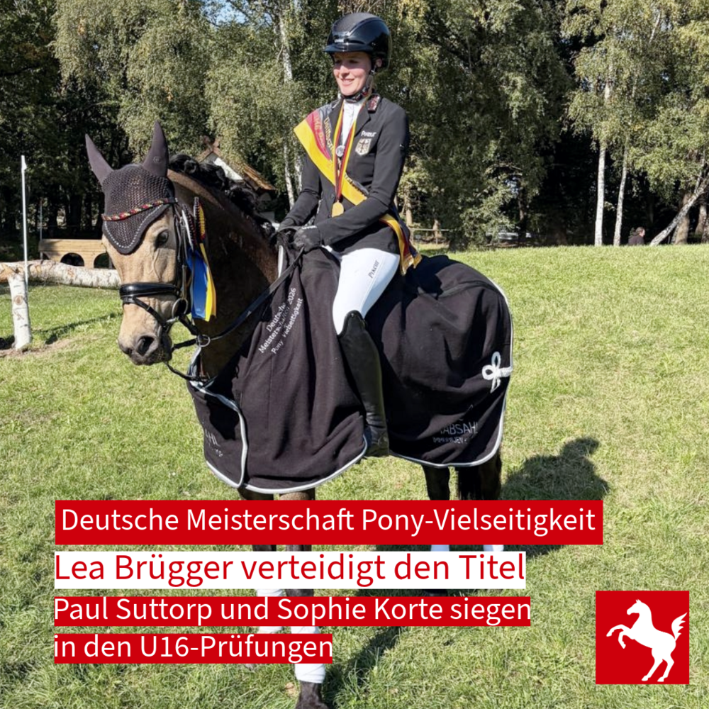 Lea Brügger gewinnt erneut die Deutsche Meisterschaft in der Pony-Vielseitigkeit Lea Brügger gewinnt erneut die Deutsche Meisterschaft in der Pony-Vielseitigkeit