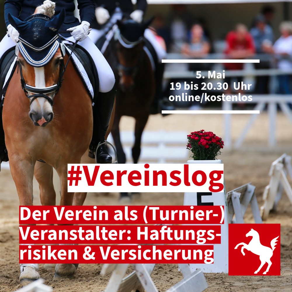 Turniere und Veranstaltungen: Haftung und Versicherungsschutz für Pferdesportvereine Turniere und Veranstaltungen: Haftung und Versicherungsschutz für Pferdesportvereine